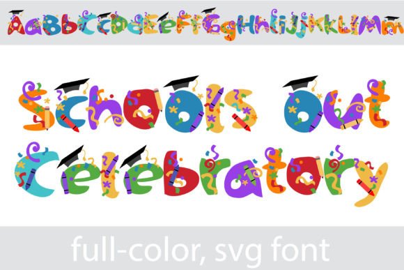 Celebrate Success with Vibrant School's out Celebratory Font