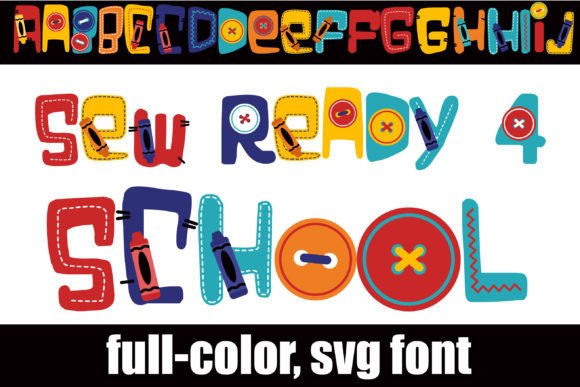 Creative Typography: The Sew Ready 4 School Font for Visual Impact