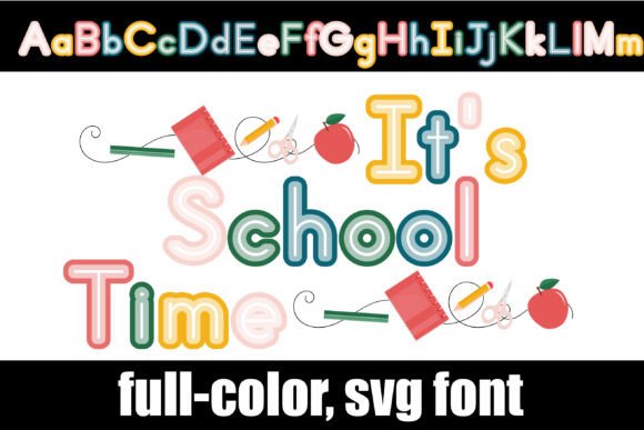 It's School Time: Elevate Your Designs with Vibrant Typography