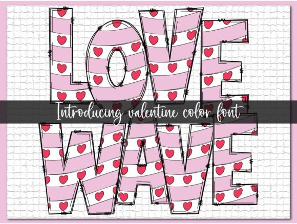 Love Wave: A Colorful Font for Modern Design