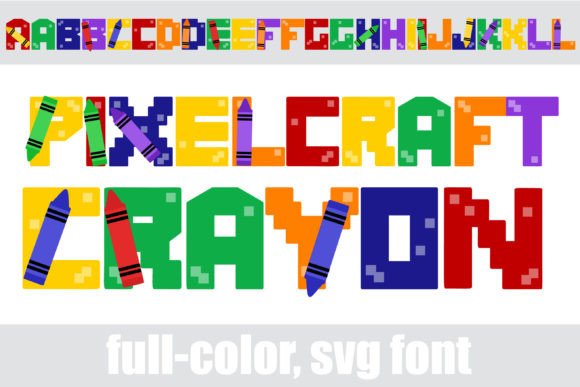 Pixelcraft Crayon: Elevate Your Designs with Vibrant, Pixelated Typography
