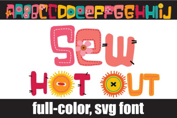 Sew Hot Out: A Playful Typography Asset for Summer Designs