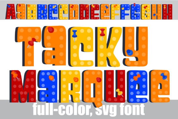 Tacky Marquee: A Bold, Playful Font for Eye-Catching Designs